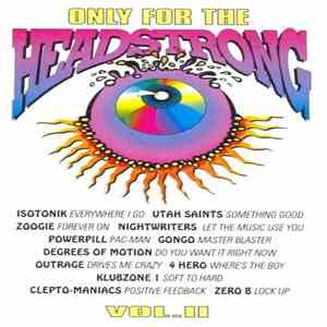 Various - Only For The Headstrong Vol. II album flac