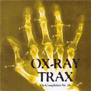 Various - Ox-Compilation Nr. 26 - Ox-Ray Trax album flac