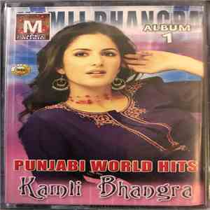 Various - Punjabi World Hits (Kamli Bhangra) Album-1 album flac
