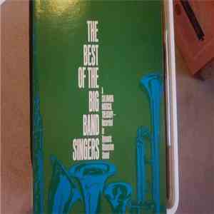 Various - The Best of the Big Band Singers album flac