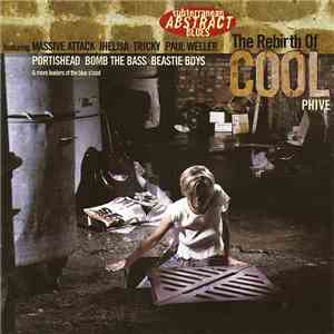 Various - The Rebirth Of Cool Phive album flac