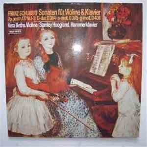 Vera Beths, Stanley Hoogland, Franz Schubert - Sonaten fur Violine & Klavier Op.posth.137 Nr.1-3 D-dur, D384-a-moll, D385-gmoll, D408 album flac