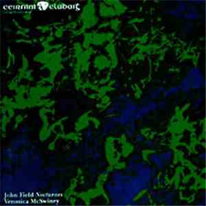 Veronica McSwiney, John Field  - John Field Nocturnes album flac