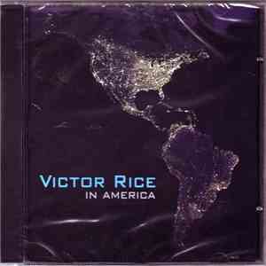 Victor Rice - In America album flac