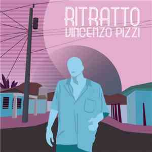 Vincenzo Pizzi - Ritratto album flac