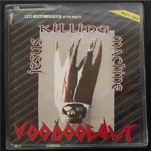 Voodoocult - Jesus Killing Machine album flac