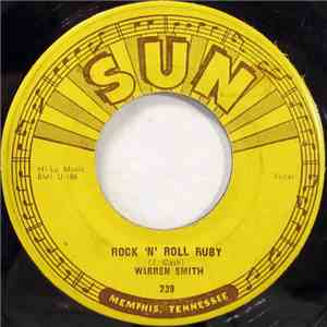 Warren Smith - Rock 'N' Roll Ruby / I'd Rather Be Safe Than Sorry album flac