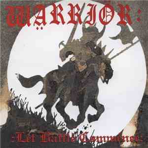 Warrior - Let Battle Commence album flac