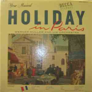 Werner Müller And His Orchestra - Your Musical Holiday In Paris album flac