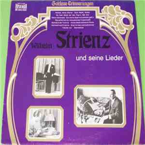 Wilhelm Strienz - Wilhelm Strienz Und Seine Lieder album flac