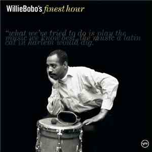 Willie Bobo - Willie Bobo's Finest Hour album flac