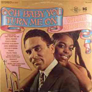 Willie Mitchell - Ooh Baby, You Turn Me On album flac