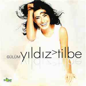 Yıldız Tilbe - Gülüm album flac
