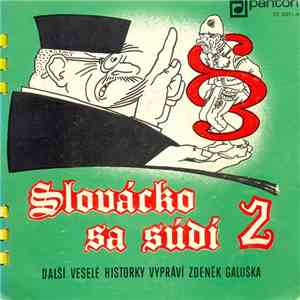Zdeněk Galuška - Slovácko Sa Súdí 2 album flac