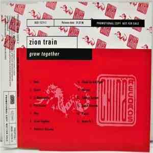 Zion Train - Grow Together album flac