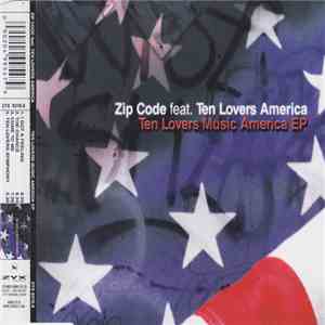 Zip Code Feat. Ten Lovers America - Ten Lovers Music America EP album flac