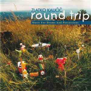 Zlatko Kaučič - Round Trip album flac