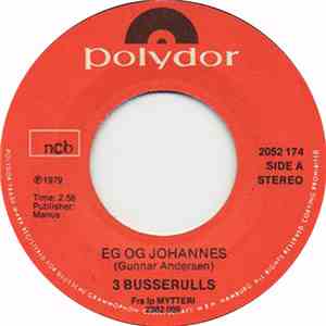 3 Busserulls - Eg Og Johannes / De Saliges Kvarter album flac