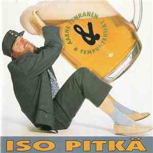 Aarne Tenkanen & Tempuntekijät - Iso Pitkä album flac