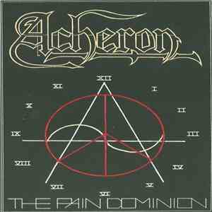 Acheron  - The Pain Dominion album flac