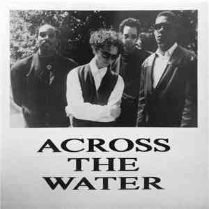 Across The Water - Heaven / Mercy Line album flac