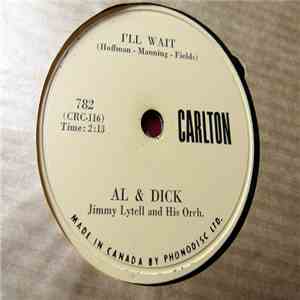Al & Dick - I'll Wait / Junior Miss (With A Senior Kiss) album flac