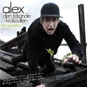 Alex - Den Tickande Krokodilen album flac