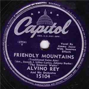 Alvino Rey And His Orchestra / Alvino Rey - Friendly Mountains / Bye Bye Blues album flac