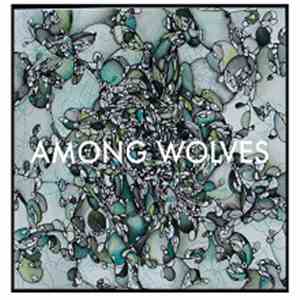 Among Wolves - This Is A Wave Goodbye album flac