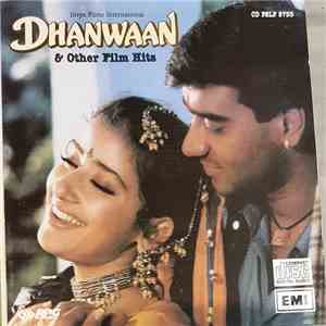 Anand Milind - Dhanwaan & Other Film Hits album flac