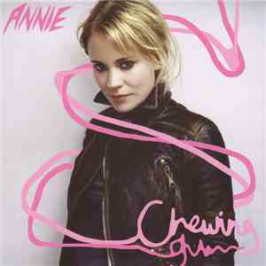 Annie - Chewing Gum album flac