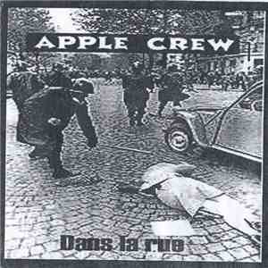 Apple Crew - Dans La Rue album flac