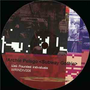 Archie Pelago - Subway Gothic / Ladymarkers album flac