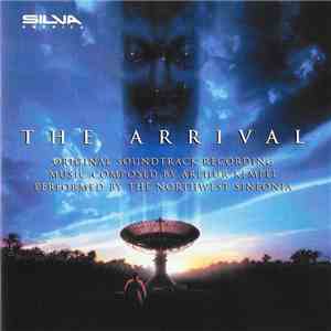 Arthur Kempel / The Northwest Sinfonia - Original Soundtrack From The Motion Picture- The Arrival album flac