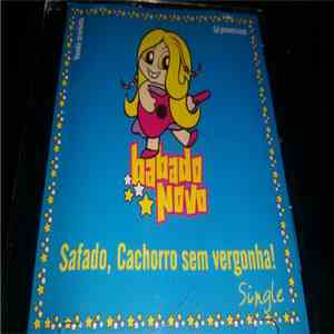 Babado Novo - Safado, Cachorro Sem Vergonha! album flac