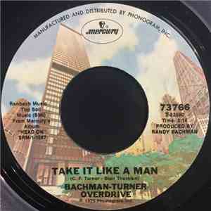 Bachman-Turner Overdrive - Take It Like A Man album flac