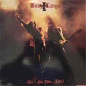 Bang Tango - Ain't No Jive....Live album flac
