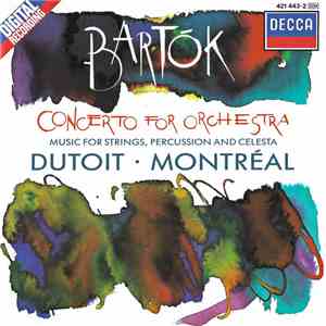 Bartók - Dutoit, Montréal - Concerto For Orchestra / Music For Strings, Percussion And Celesta album flac