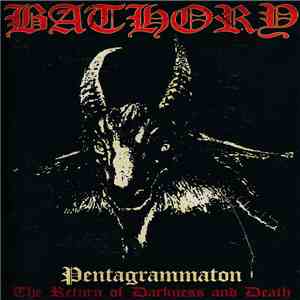 Bathory - Pentagrammaton - The Return Of Darkness And Death album flac