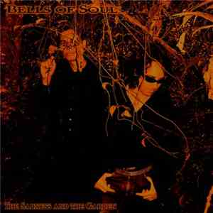 Bells Of Soul - The Sadness And The Garden album flac