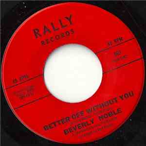 Beverly Noble - Better Off Without You / Love Of My Life album flac
