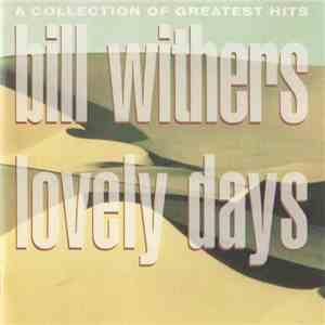 Bill Withers - Lovely Days album flac