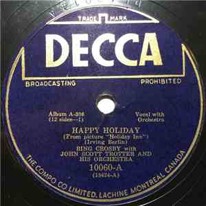 Bing Crosby with John Scott Trotter And His Orchestra - Happy Holidays / Be Careful It's My Heart album flac