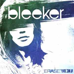 Bleeker - Erase You album flac