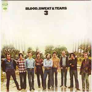 Blood, Sweat And Tears - Blood, Sweat And Tears 3 album flac