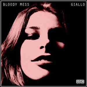 Bloody Mess  - Giallo album flac