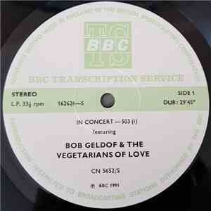Bob Geldof & The Vegetarians Of Love - In Concert-503 album flac