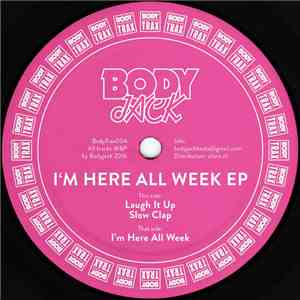 Bodyjack - I'm Here All Week EP album flac