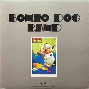 Bonzo Dog Band - Let's Make Up And Be Friendly album flac