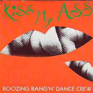 Boozing Bang'n' Dance Crew - Kiss My Ass album flac